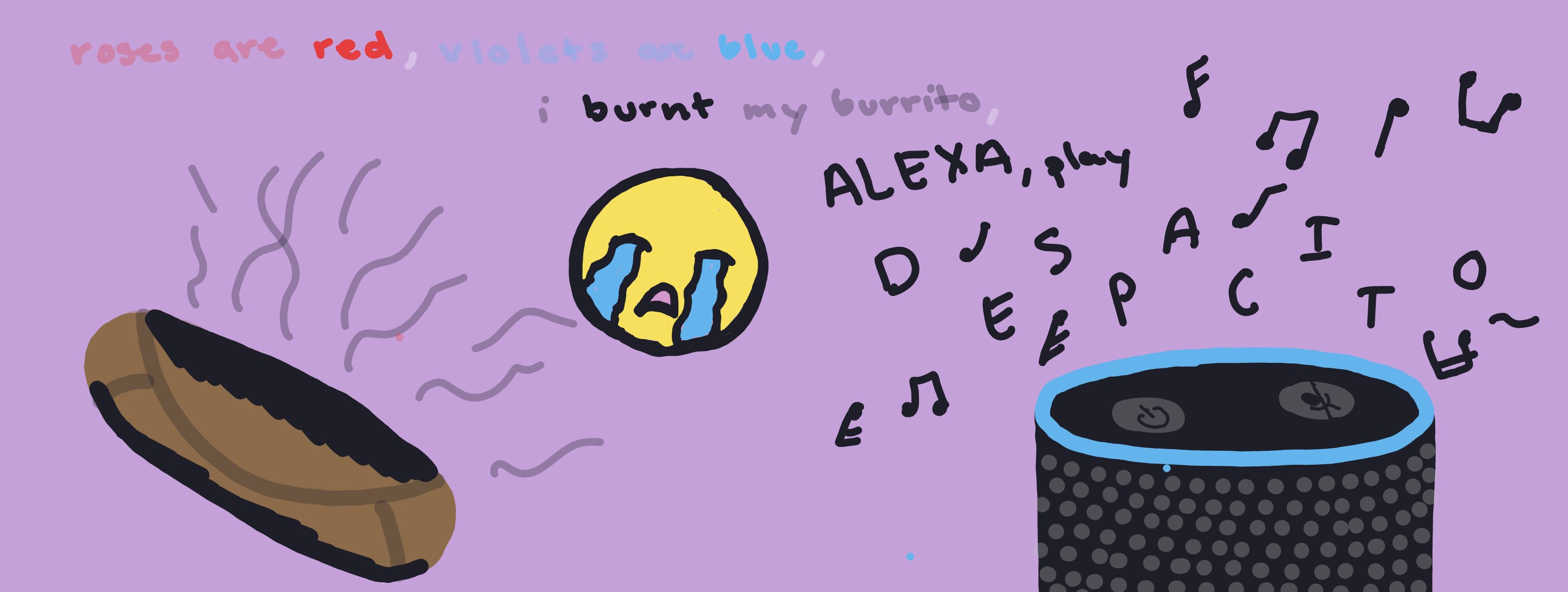 i burnt my burrito, Alexa play Despacito — a one-shot sketch by rdi on The Midnight Gallery daily drawing app.